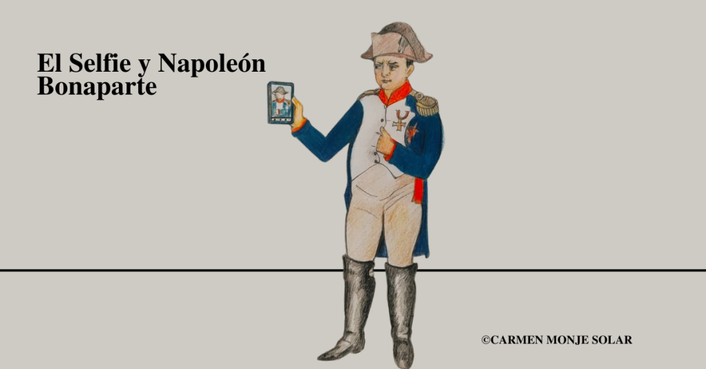 El Selfie y Napoleón Bonaparte